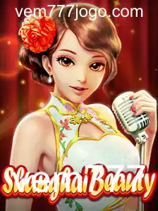 ShanghaiBeauty: Descubra o Fascinante Mundo do Jogo com Vem777